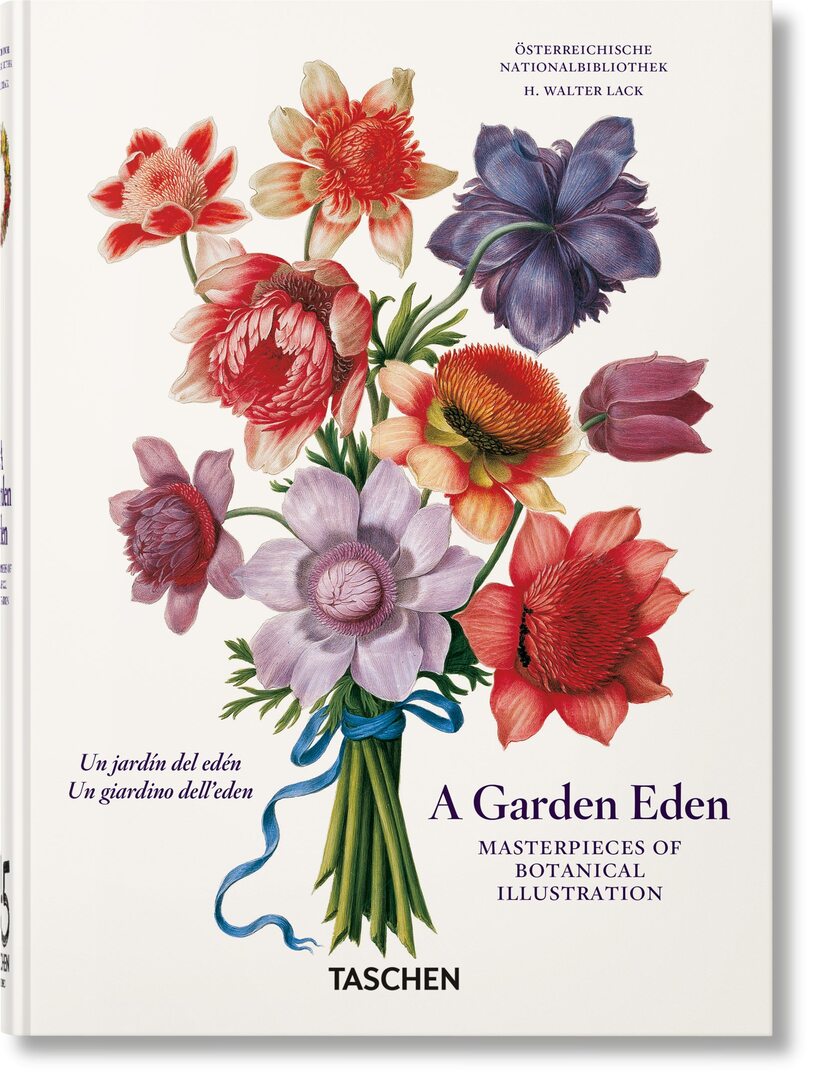 Cover image for A Garden Eden. Masterpieces of Botanical Illustration. 45th Ed. ISBN 9783836591928